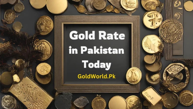 Gold Rate in Pakistan Today - Gold Price Daily Updates