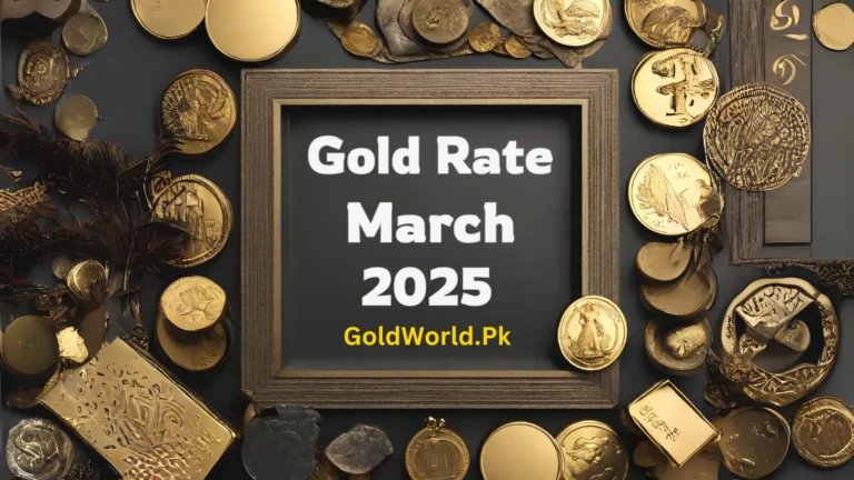 Gold Rate in March 2025